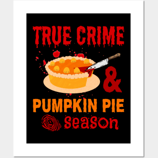 True Crime & Pumpkin Pie Season Posters and Art